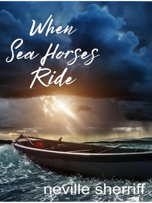 cover image of When Sea Horses Ride